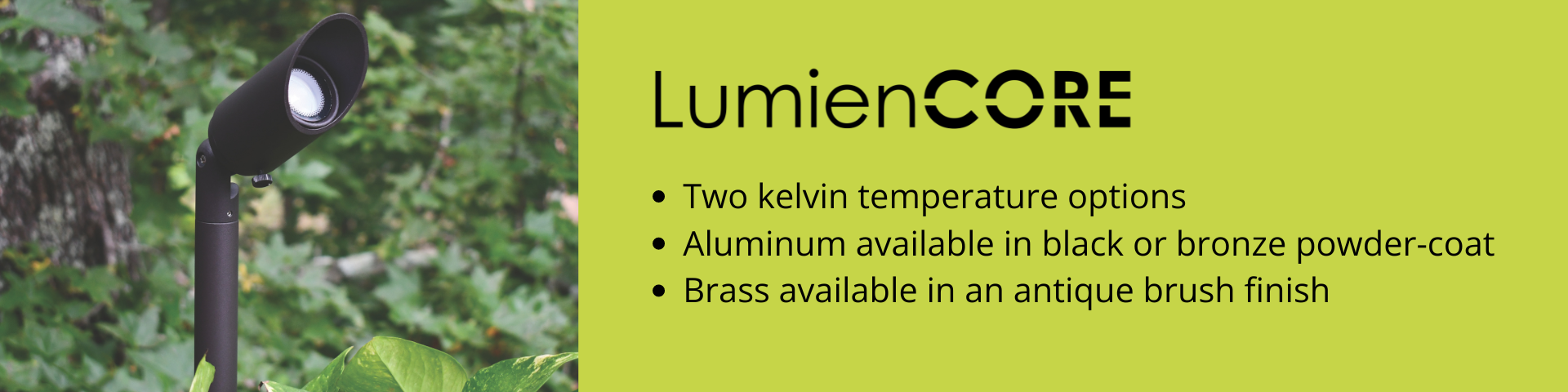 LumienCore CORE offers simplicity in terms of standard industry features. The fixtures have defined CCT and, in most cases, beam spreads. 